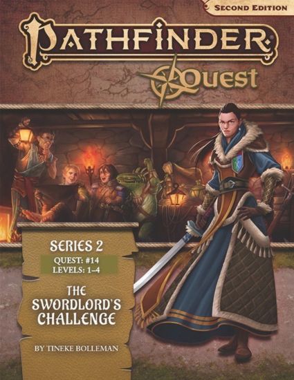 Pathfinder Society 2e Quest #14: The Swordlord’s Challenge (Levels 1-4)